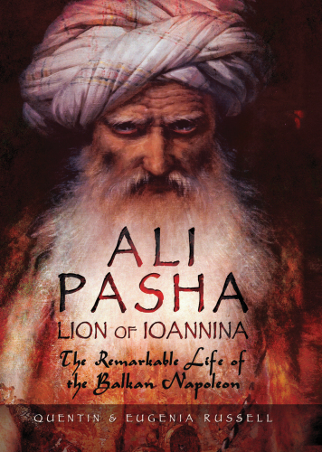 Ali Pasha, Lion of Janina