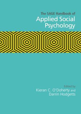 The Sage Handbook of Applied Social Psychology