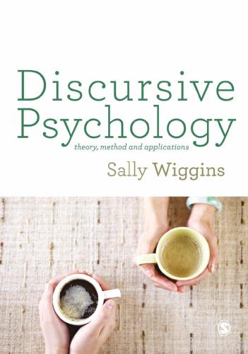 Discursive psychology : theory, method and applications