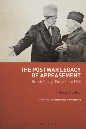 The postwar legacy of appeasement : British foreign policy since 1945
