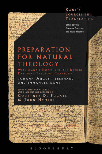 Preparation for natural theology : with Kant's notes and the Danzig rational theology transcript