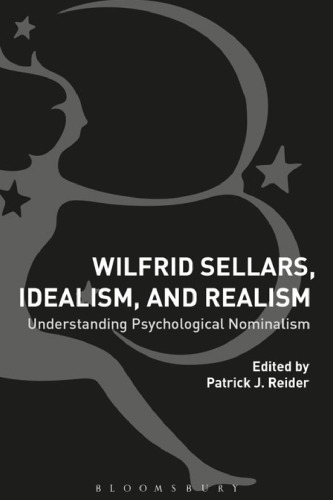 Wilfrid Sellars, Idealism, and Realism