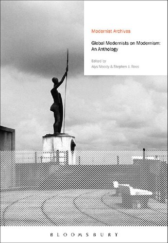 Global modernists on modernism : an anthology