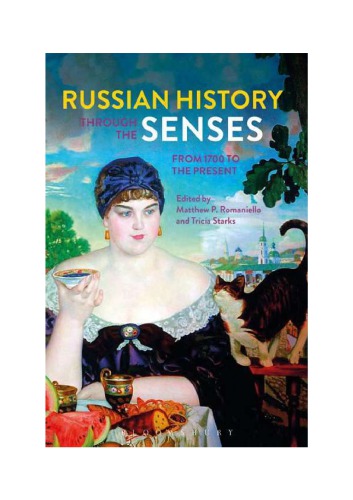 Russian History Through the Senses