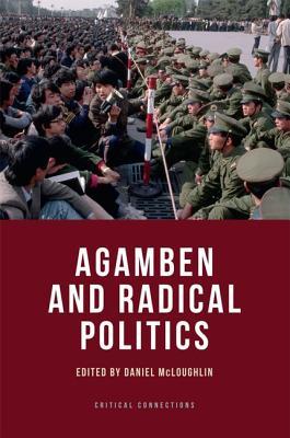 Agamben and radical politics