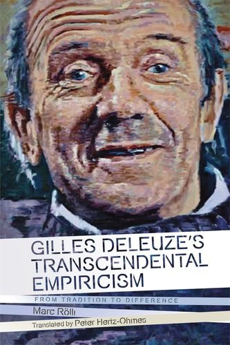 Gilles Deleuze's Transcendental Empiricism