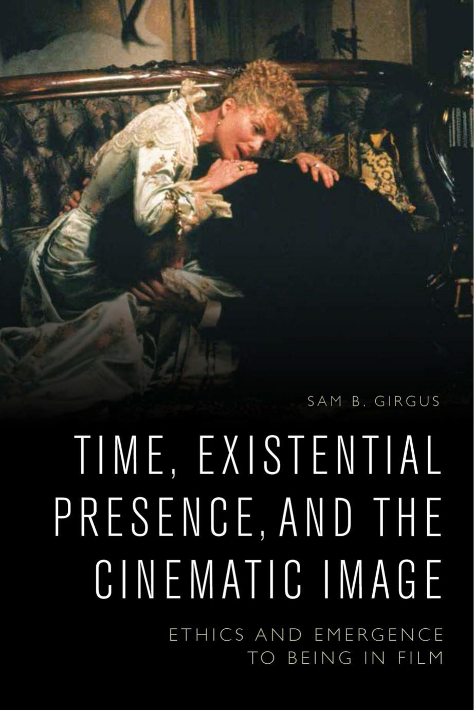 Time, Existential Presence and the Cinematic Image