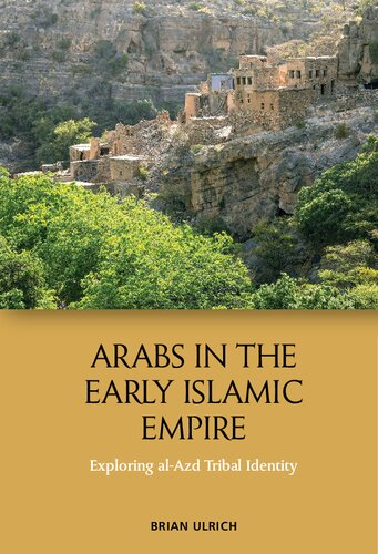 Arabs in the Early Islamic Empire