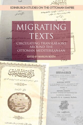 Migrating texts : circulating translations around the Ottoman Mediterranean