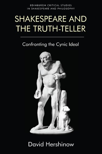 Shakespeare and the truth-teller : confronting the cynic ideal