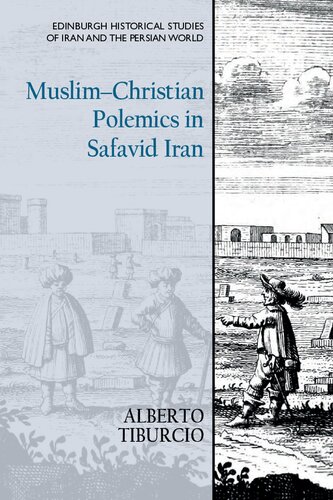 Muslim-Christian polemics in Safavid Iran