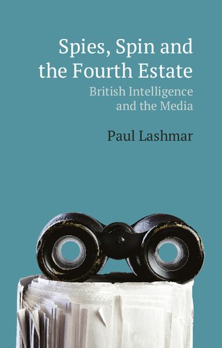 Spies, Spin and the Fourth Estate