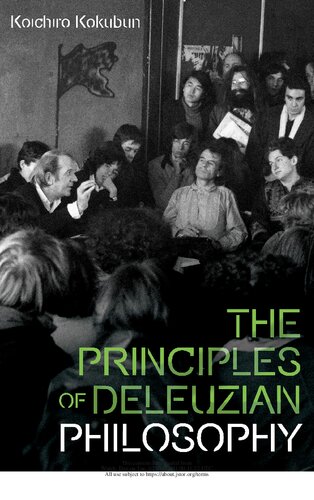 The Principles of Deleuzian Philosophy