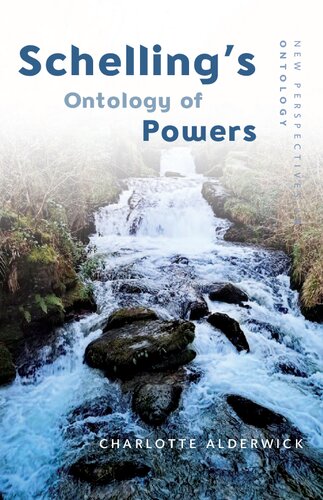 Schelling’s Ontology of Powers