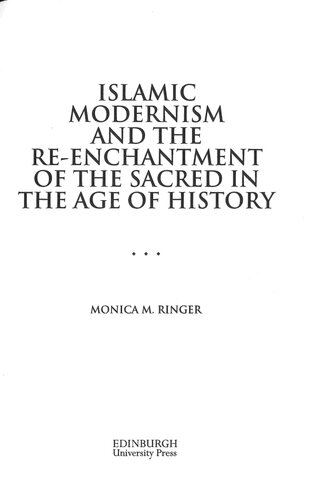 Islamic Modernism and the Re-Enchantment of the Sacred in the Age of History