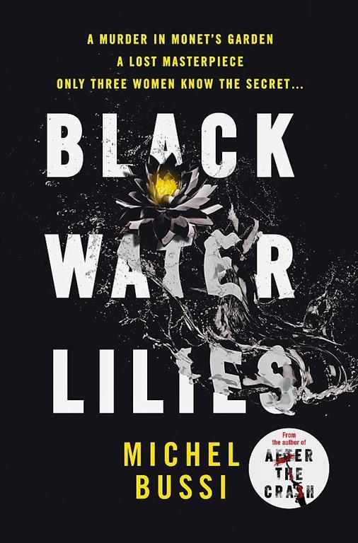 Black Water Lilies: A stunning, twisty murder mystery