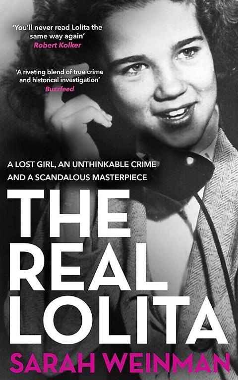 The Real Lolita: The Kidnapping of Sally Horner and the Novel that Scandalized the World