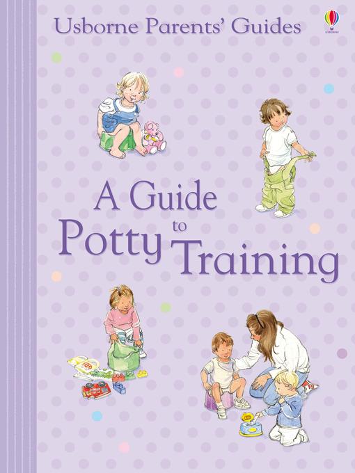 A Guide to Potty Training