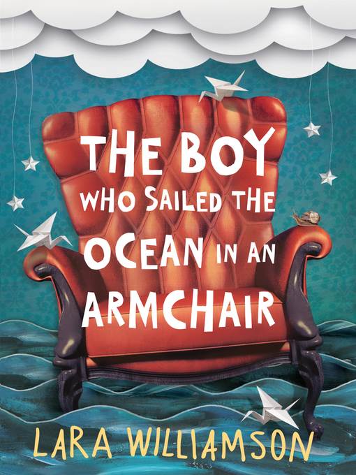 The Boy Who Sailed the Ocean in an Armchair