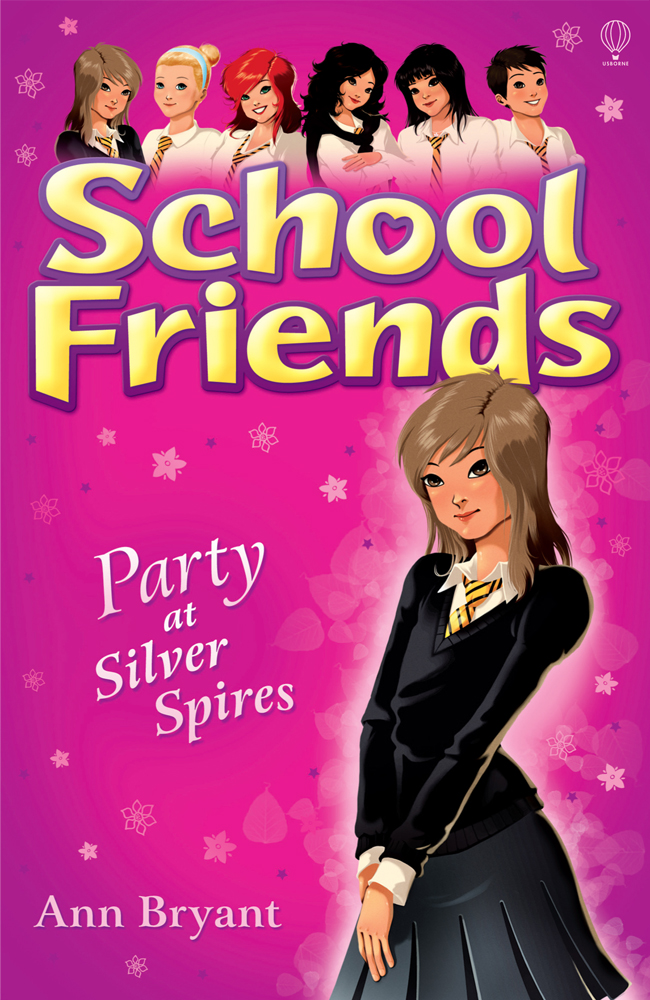 Party at Silver Spires : School Friends Series, Book 7