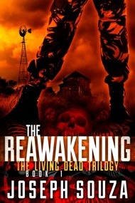 The Reawakening (The Living Dead Trilogy Book I)