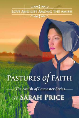 Pastures of Faith: The Amish of Lancaster