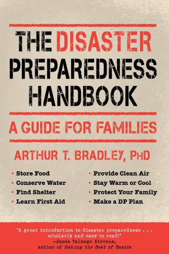 Handbook to Practical Disaster Preparedness for the Family, 3rd Edition