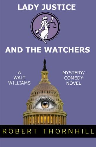 Lady Justice And The Watchers (Volume 8)