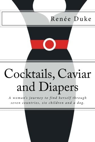 Cocktails, Caviar and Diapers