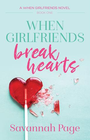 When Girlfriends Break Hearts