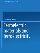 Ferroelectric Materials and Ferroelectricity.