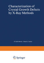 Characterization of Crystal Growth Defects by X-Ray Methods
