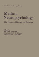 Medical neuropsychology : the impact of disease on behavior