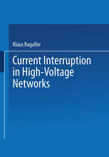 Current Interruption in High-Voltage Networks.