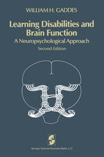 Learning Disabilities and Brain Function : a Neuropsychological Approach.