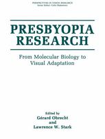 Presbyopia Research : From Molecular Biology to Visual Adaptation.