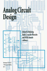 Analog circuit design. Operational amplifiers, analog to digital convertors, analog computer aided design