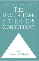 The Health Care Ethics Consultant