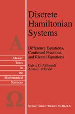 Discrete Hamiltonian systems : difference equations, continued fractions, and Riccati equations