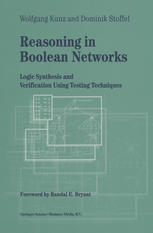 Reasoning in Boolean Networks : Logic Synthesis and Verification using Testing Techniques