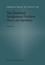 The Quadratic Assignment Problem : Theory and Algorithms