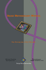 Reuse Methodology Manual for System-On-A-Chip Designs