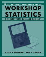 Workshop Statistics : Discovery with Data and Minitab.