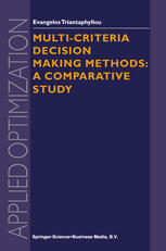 Multi-criteria Decision Making Methods: A Comparative Study