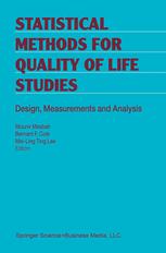 Statistical Methods for Quality of Life Studies : Design, Measurements and Analysis