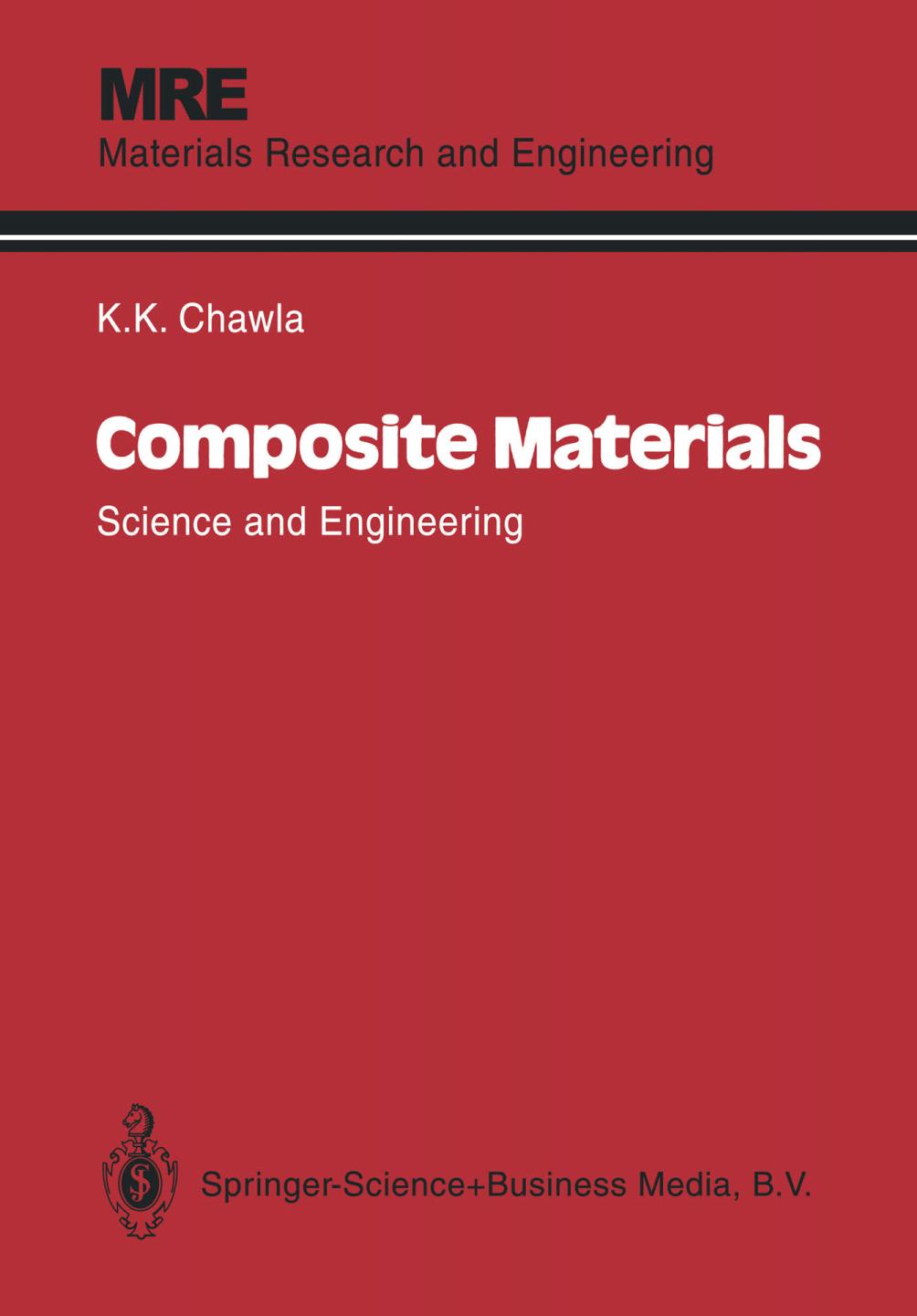 Composite Materials : Science and Engineering.