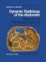 Dynamic Radiology of the Abdomen : Normal and Pathologic Anatomy.