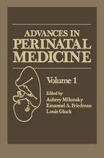 Advances in Perinatal Medicine : Volume 1.