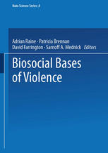 Biosocial bases of violence