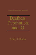 Deafness, Deprivation, and IQ